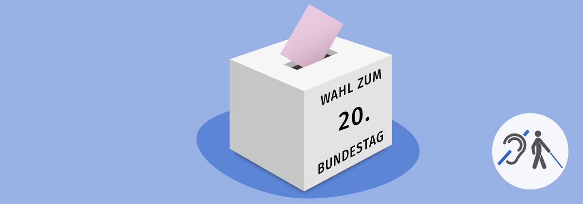 Wahlbox mit Wahlzettel, der eingeworfen wird. Rechts unten ist ein Button mit den Symbolen wie durchgestrichenes Ohr und einen Mann mit Langstock für Taubblind. 